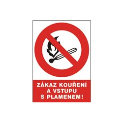 Tabulka bezpečnostní -  Zákaz kouření a vstupu s plamenem